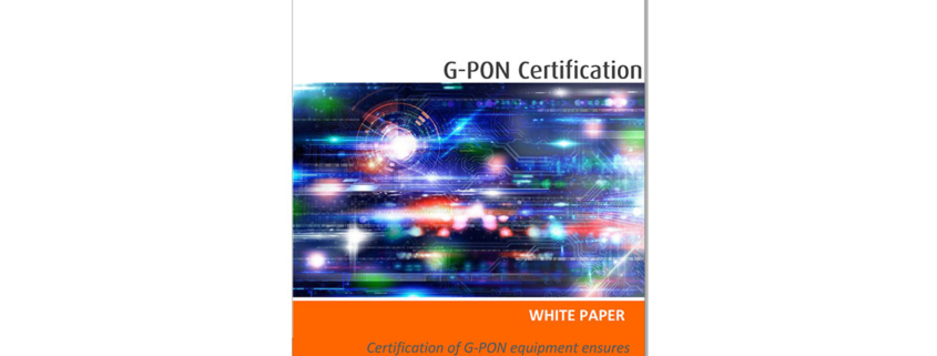 GPON Certification with LAN