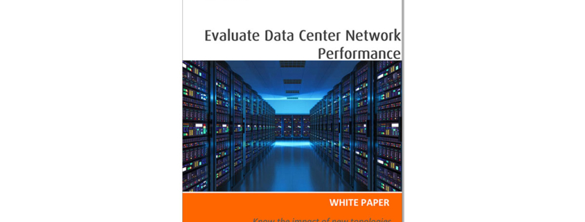 Evaluate Data Center Network Performance