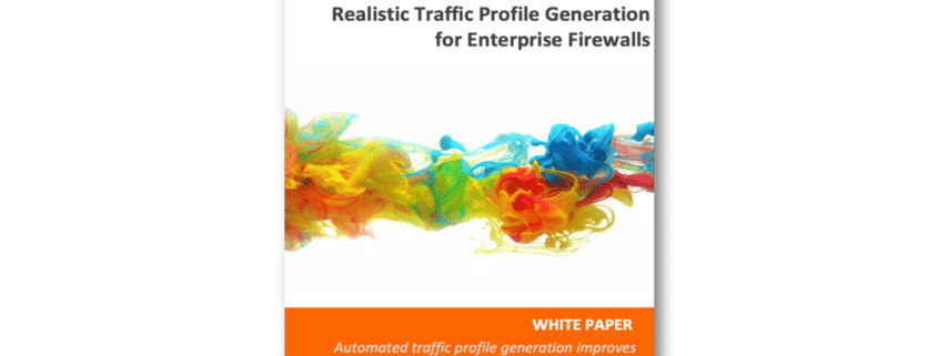 White paper : Realistic Traffic Profile Generation for Enterprise Firewalls